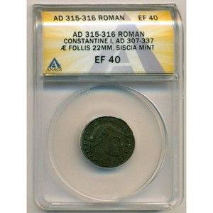 Roman Empire Constantine I "The Great" AD 307-337 Follis Siscia Mint XF40 ANACS